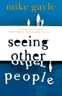 Seeing Other People