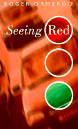 Seeing Red - Ormerod, Roger