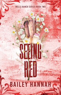 Seeing Red - Hannah, Bailey