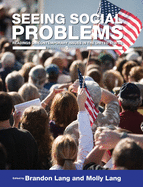 Seeing Social Problems: Readings on Contemporary Issues in the United States