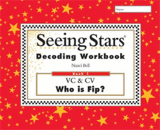 Seeing Stars Decoding Workbook Book 1 - Nanci Bell