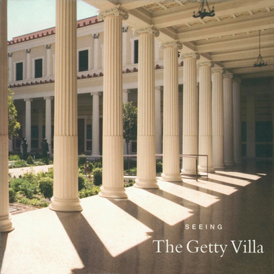 Seeing the Getty Villa - Ross, Richard (Photographer)