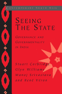 Seeing the State: Governance and Governmentality in India