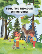 Seek, Find and Count in the Forest Interactive Story Book for Toddlers and Preschoolers
