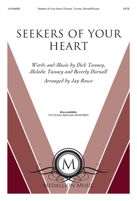 Seekers of Your Heart - Tunney, Melodie (Composer), and Tunney, Dick (Composer)