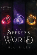Seeker's World, Books 1-3: A Young Adult Fantasy