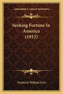 Seeking Fortune in America (1912)