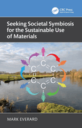 Seeking Societal Symbiosis for the Sustainable Use of Materials