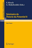 Seeminaire de Theorie Du Potentiel, Paris, No. 8