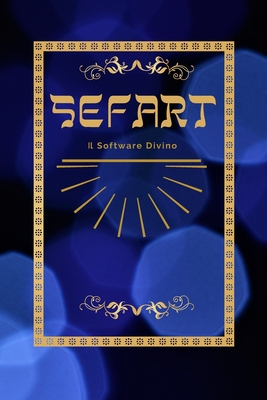 Sefart: Il Software Divino - Surcis, Valeria (Translated by), and N Bergmann, Guillermo