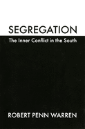 Segregation, the inner conflict in the South