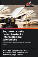 Segretezza delle comunicazioni e intercettazioni telefoniche