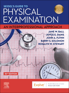 Seidel's Guide to Physical Examination: An Interprofessional Approach