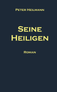 Seine Heiligen