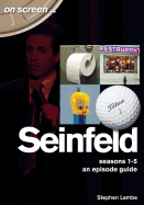 Seinfeld - On Screen...: Seasons 1 to 5 - An Episode Guide