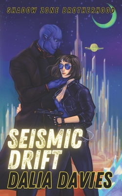 Seismic Drift - Davies, Dalia