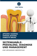 Seitenkan?le: Pr?valenz, Diagnose Und Management