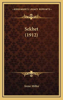 Sekhet (1912) - Miller, Irene
