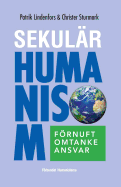 Sekulr humanism: frnuft, omtanke, ansvar