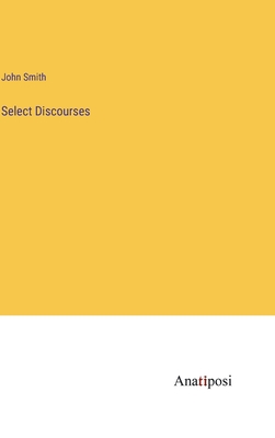 Select Discourses - Smith, John