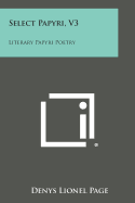 Select Papyri, V3: Literary Papyri Poetry