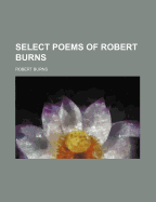 Select poems of Robert Burns