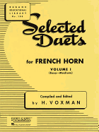 Selected Duets for French Horn: Volume I - Easy to Medium