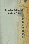 Selected Fables of Ancient China