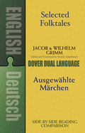 Selected Folktales/AusgewHlte MRchen: A Dual-Language Book