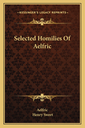 Selected Homilies of Aelfric