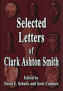 Selected Letters of Clark Ashton Smith