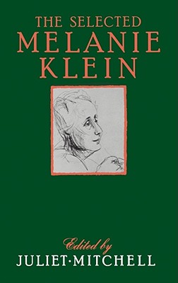 Selected Melanie Klein - Mitchell, Juliet