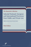 Selected National, European and International Provisions from Public and Private Law: The Maastricht Collection (Third Edition)