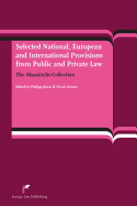 Selected National, European and International Provisions from Public and Private Law: The Maastricht Collection