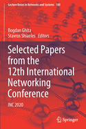 Selected Papers from the 12th International Networking Conference: Inc 2020