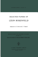 Selected Papers of Leon Rosenfeld