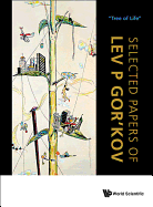 Selected Papers of Lev P Gor'kov