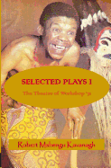 Selected Plays: The Theatre of Workshop '71