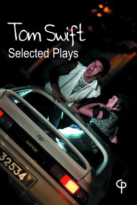 Selected Plays - Swift, Tom