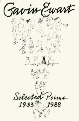 Selected Poems 1933-1988 - Ewart, Gavin