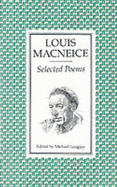 Selected Poems: Edited and with an Introduction by Michael Longley
