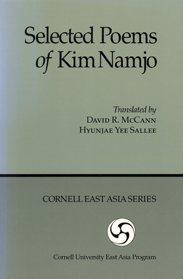 Selected Poems of Kim Namjo (Ceas) - Kim, Namjo, and Salee, Hyun-Jae Yee (Translated by)