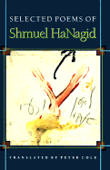 Selected Poems of Shmuel Hanagid