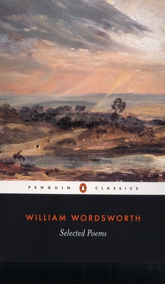 Selected Poems - Wordsworth, William, and Gill, Stephen (Editor)