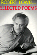 Selected Poems - Lowell, Robert