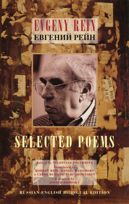 Selected Poems - Rein, Evgeny, and Polukhina, Valentina (Editor)