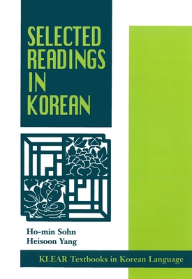 Selected Readings in Korean - Sohn, Ho-Min, and Yang, Heisoon