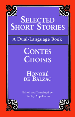 Selected Short Stories (Dual-Language) - Balzac, Honor? de