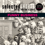 Selected Shorts: Funny Business