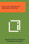 Selected Stories of Alphonse Daudet